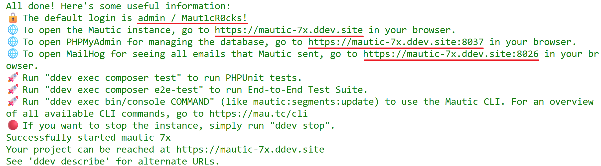 Information to run DDEV that highlights Mautic login credentials and live preview URLs